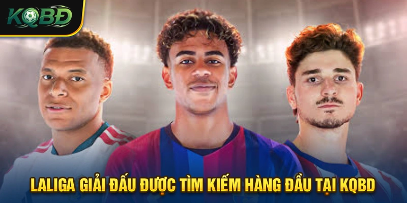 KQBD varios.io - Kết Quả Bóng Đá & Tỷ Số Trực Tuyến Hôm Nay 15 Laliga luôn là giải đấu được tìm kiếm KQBD nhiều nhất tại website